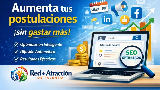 Cómo mejorar la tasa de postulaciones sin aumentar el presupuesto